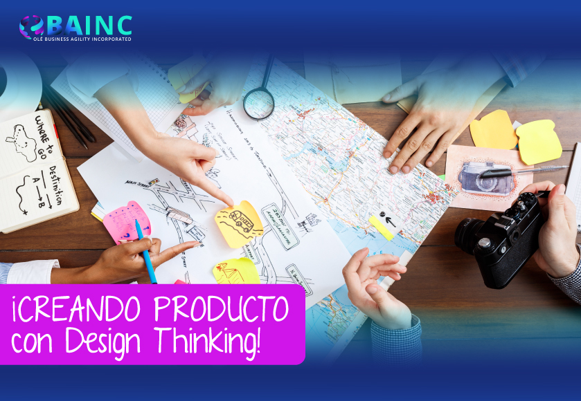 Creando productos con Design Thinking